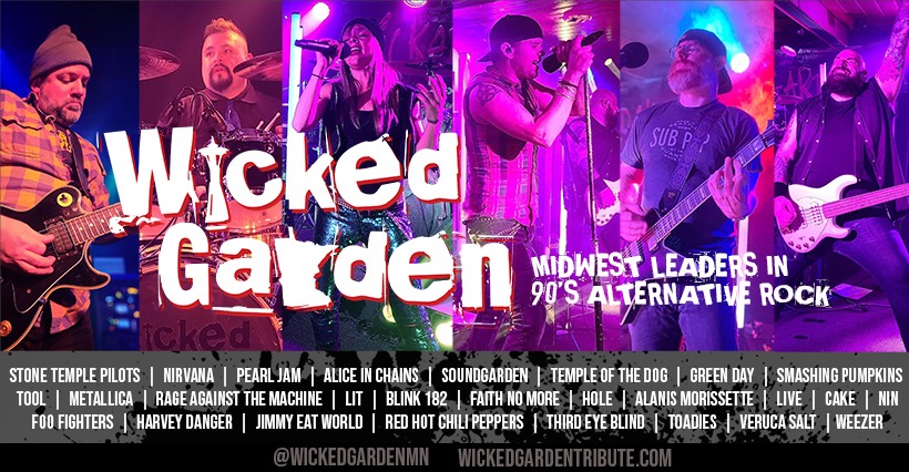 Wicked Garden 90's Alternative grunge & rock