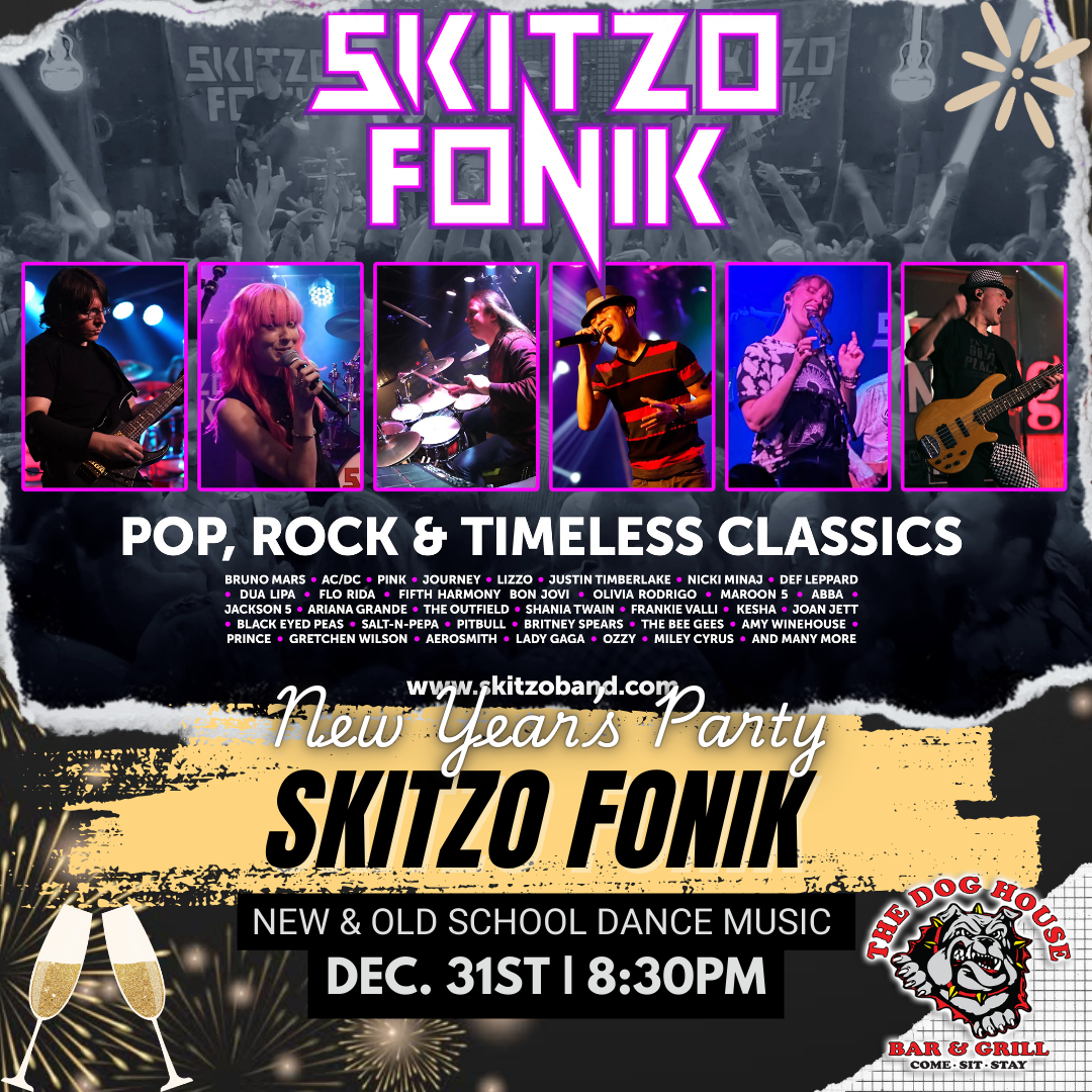 Skitzo Fonik New Year's Eve bash at The Dog House Bar and Grill