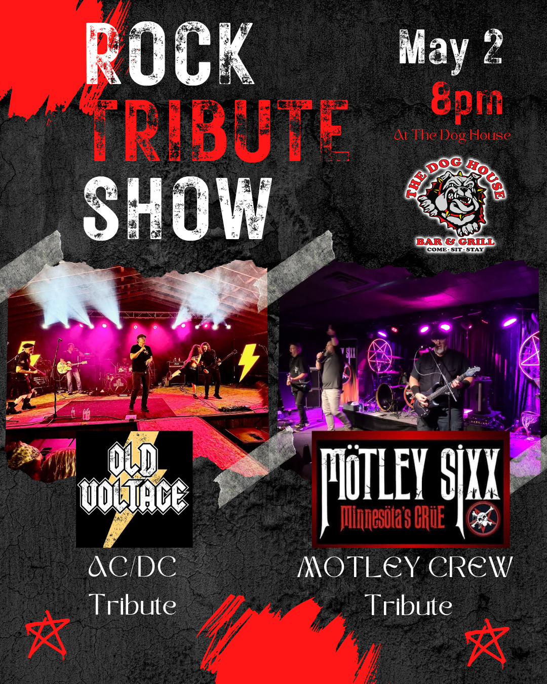 Old Voltage and Motley Sixx at The Dog House Bar and Grill
