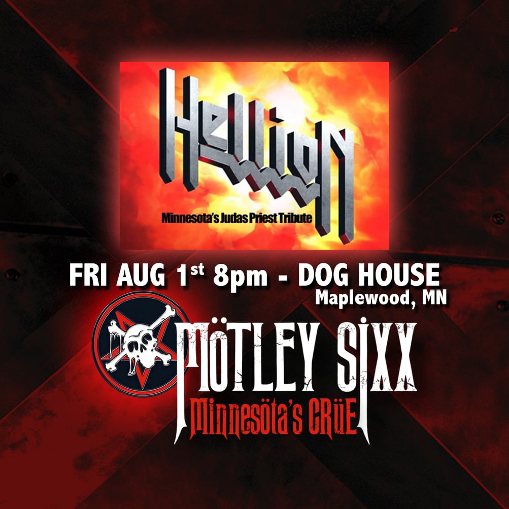 Get ready for a night of pure metal mayhem with MOTLEY SIX (Motley Crue tribute) and HELLION (Judas Priest tribute)!