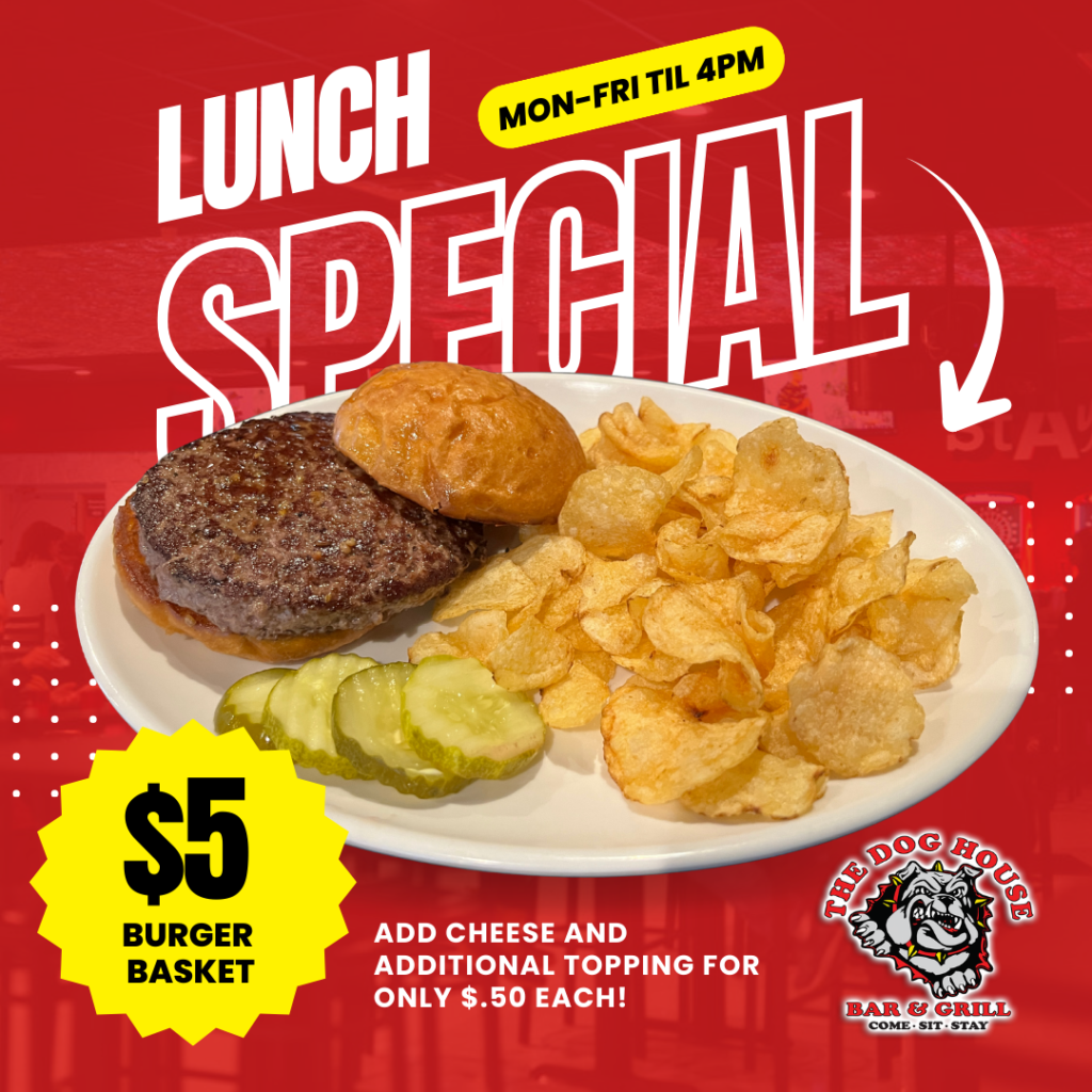 picture of a $5 burger special lunch special at The Dog House bar and Grill in Minnesota