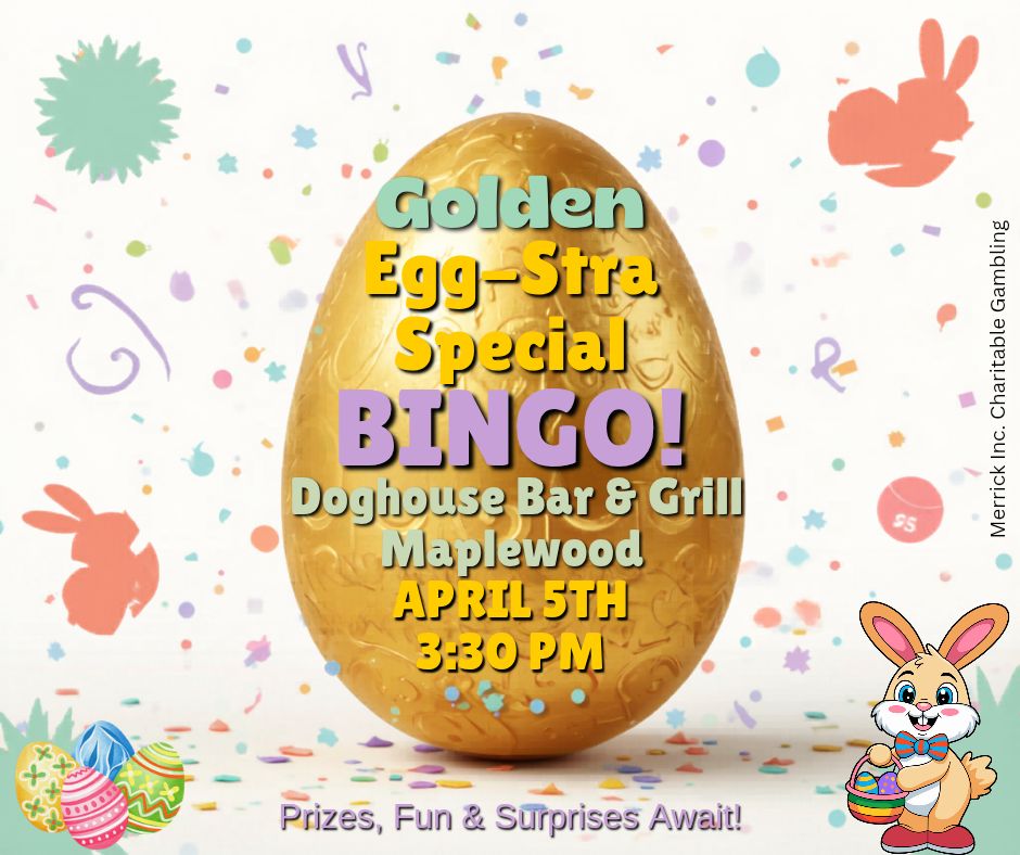 Easter Bingo at The Dog House in Maplewood, MN at 3:30 pm
