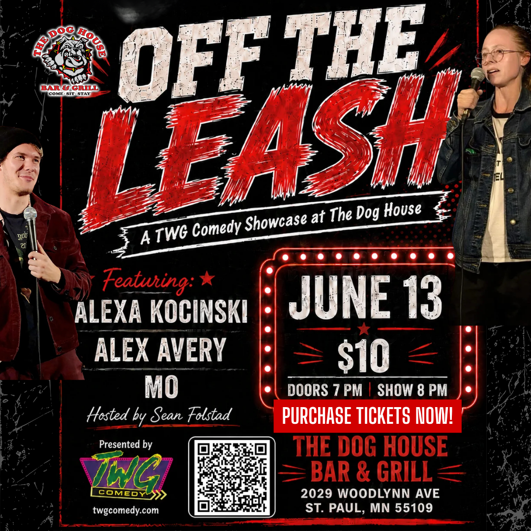 Off The Leash stand-up comedy showcase poster — Saturday June 13 at The Dog House in Maplewood, MN · table reservations available