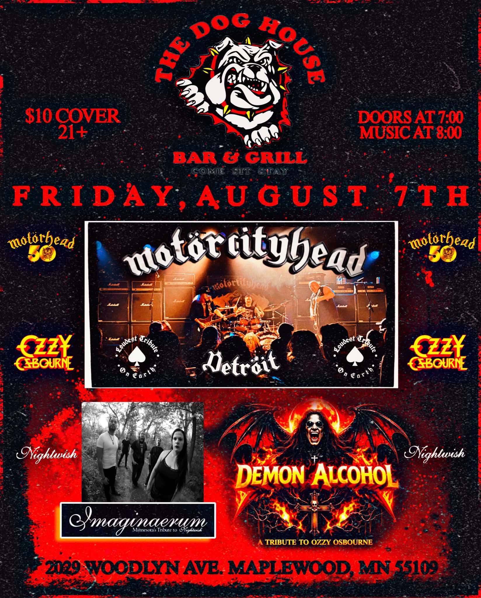 MOTORCITY HEAD “Motorhead Tribute” with Demon Alcohol “Ozzy Tribute” and Imaginerum “Nightwish Tribute” Friday, August 7th at The Dog House Bar and Grill