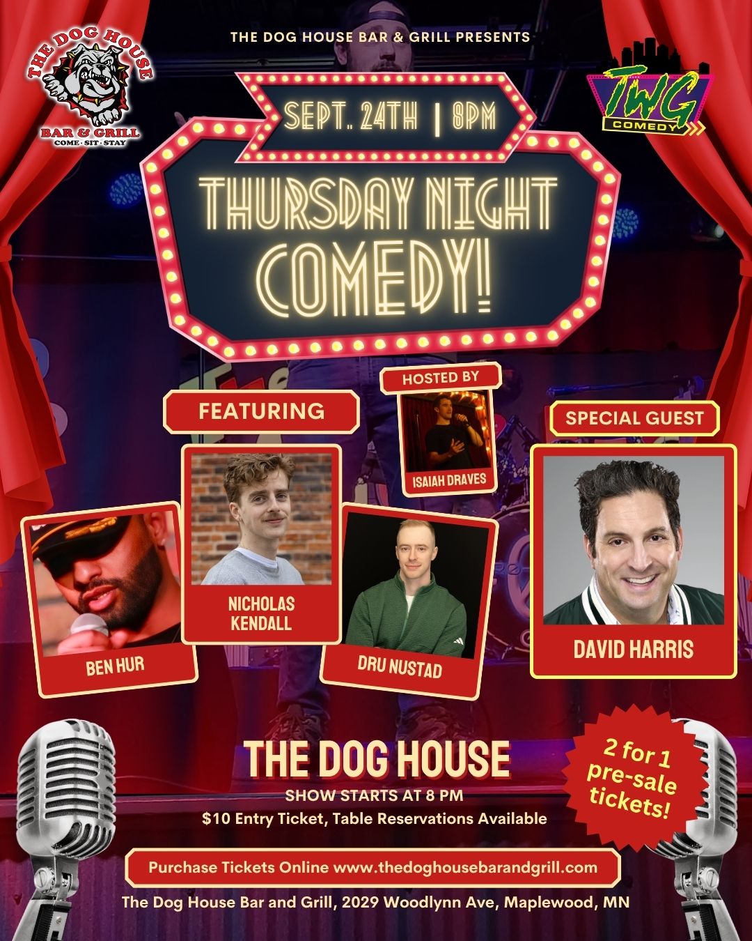 Comedy show line up with local Mn comedians at The Dog House bar and Grill in Maplewood, MN