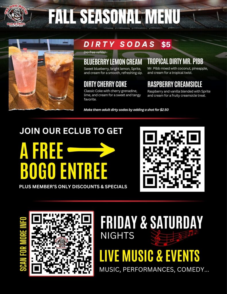 The Dog House Bar and Grill fall seasonal menu page two with five dollar dirty sodas, the eClub buy-one-get-one entree signup and Friday and Saturday live music.